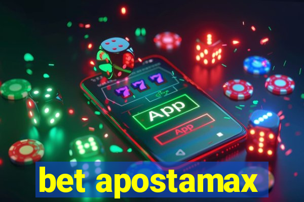 bet apostamax